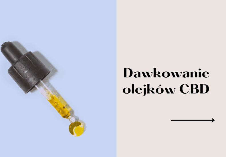 dawkowanie olejków CBD